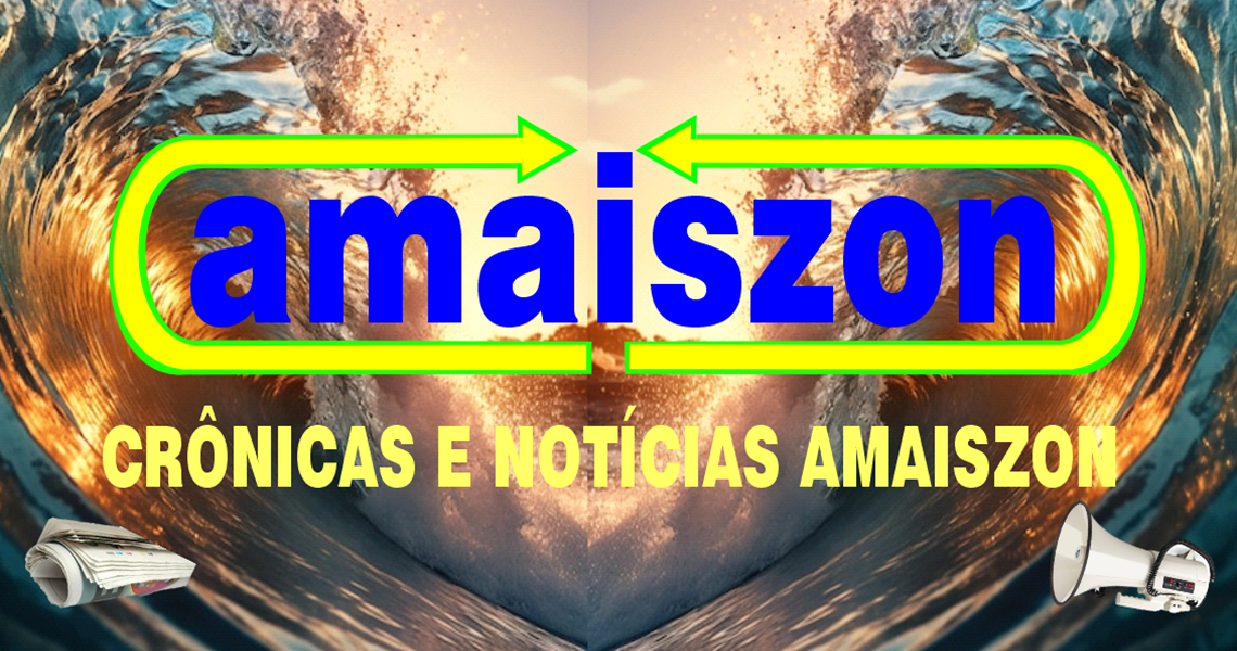 amaiszon crônicas e notíias amaiszon